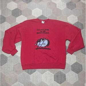 2000 It's My Job To Be Difficult By Jared Lee Red Sweatshirt